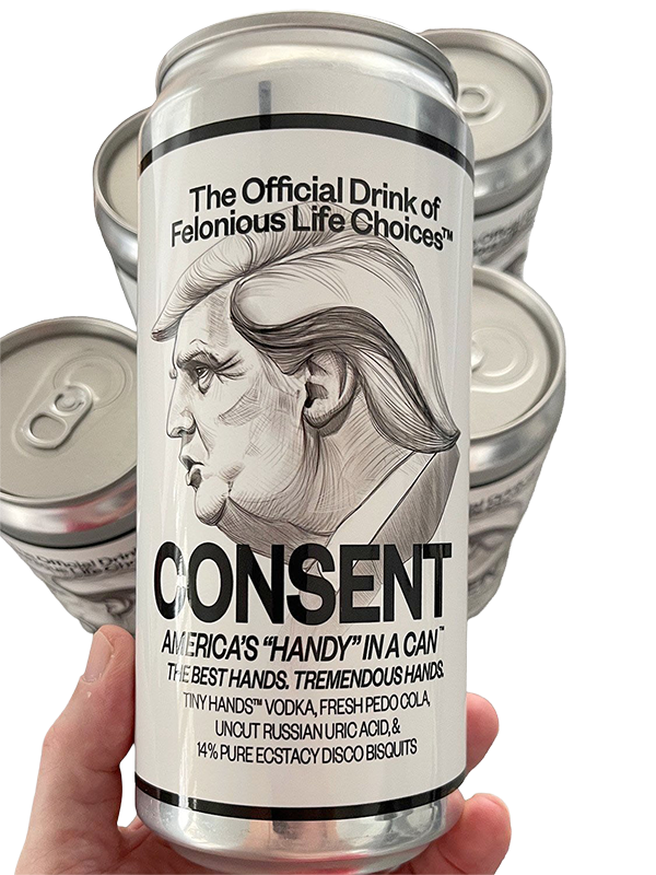 Parody beverage can featuring a caricature of a political figure with humorous text.