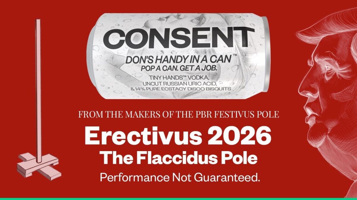Parody ad featuring Erectivus 2026 pole and Consent can with humorous text on a red background.