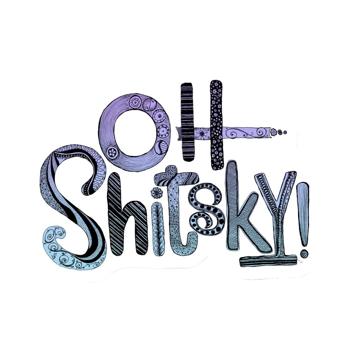 Stylized Oh Shitsky! text design in whimsical, patterned fonts with a playful color scheme.