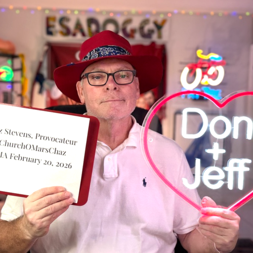 Don + Jeff Valentines Day (VD) Sign, Consentivus Can, Chaz Stevens